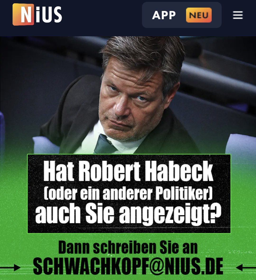 Wurden auch Sie von Robert Habeck angezeigt? Gehören Sie zu den 700 Menschen, die der Minister wegen Äußerungen verfolgen lässt? Hat ein anderer Politiker Ihnen die Behörden auf den Hals gehetzt? Dann schreiben Sie uns an schwachkopf@nius.de
#NIUS wird berichten!