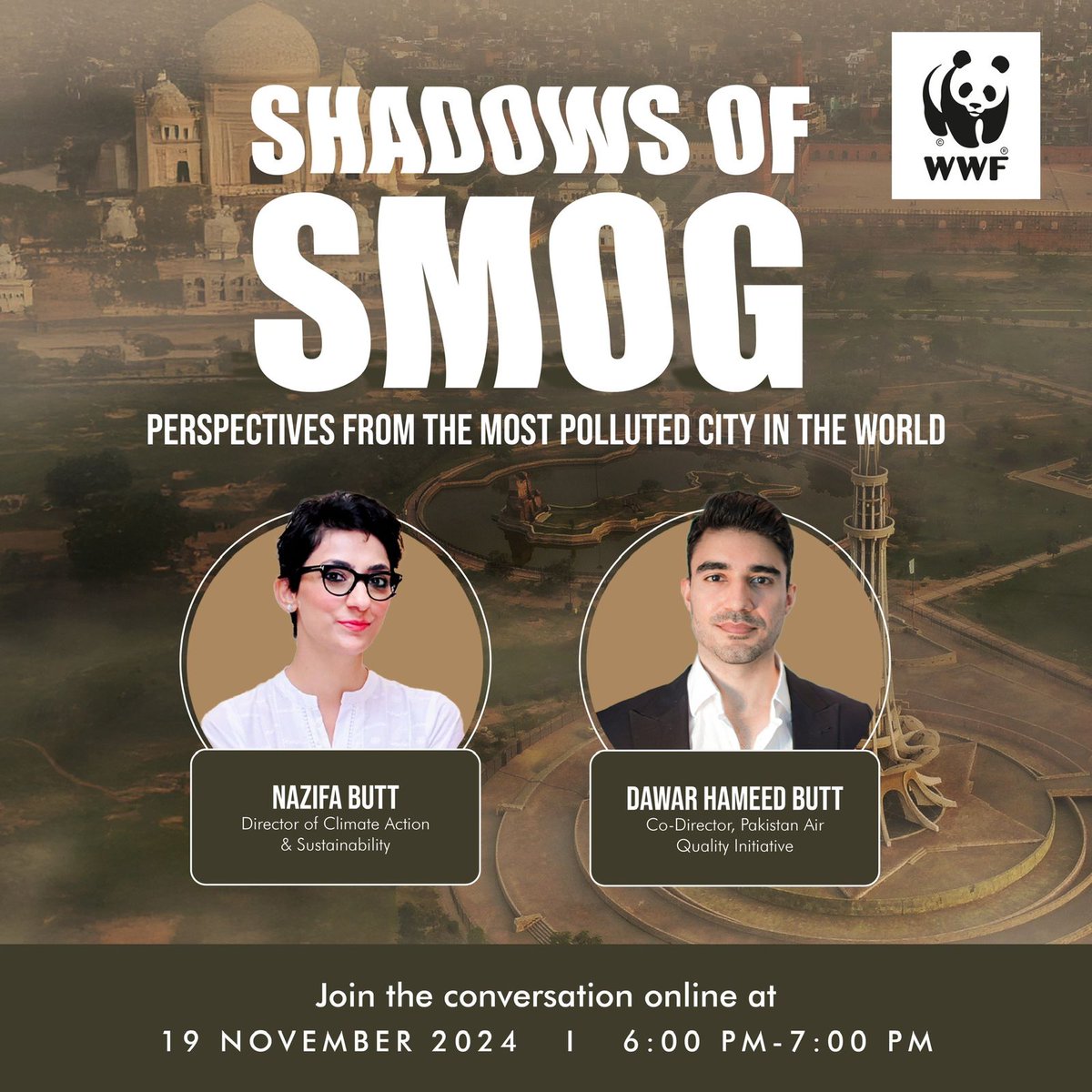Join the webinar Shadows of Smog-Perspectives From the Most Polluted City in the World with Nazifa Butt, WWF-Pakistan and Dawar Hameed Butt, Pakistan Air Quality Initiative

19 Nov 2024 | 6:00 PM - 7:00 PM | Zoom

Register: tinyurl.com/2fbjrezj

#StopTheSmog #PoisonedCities
