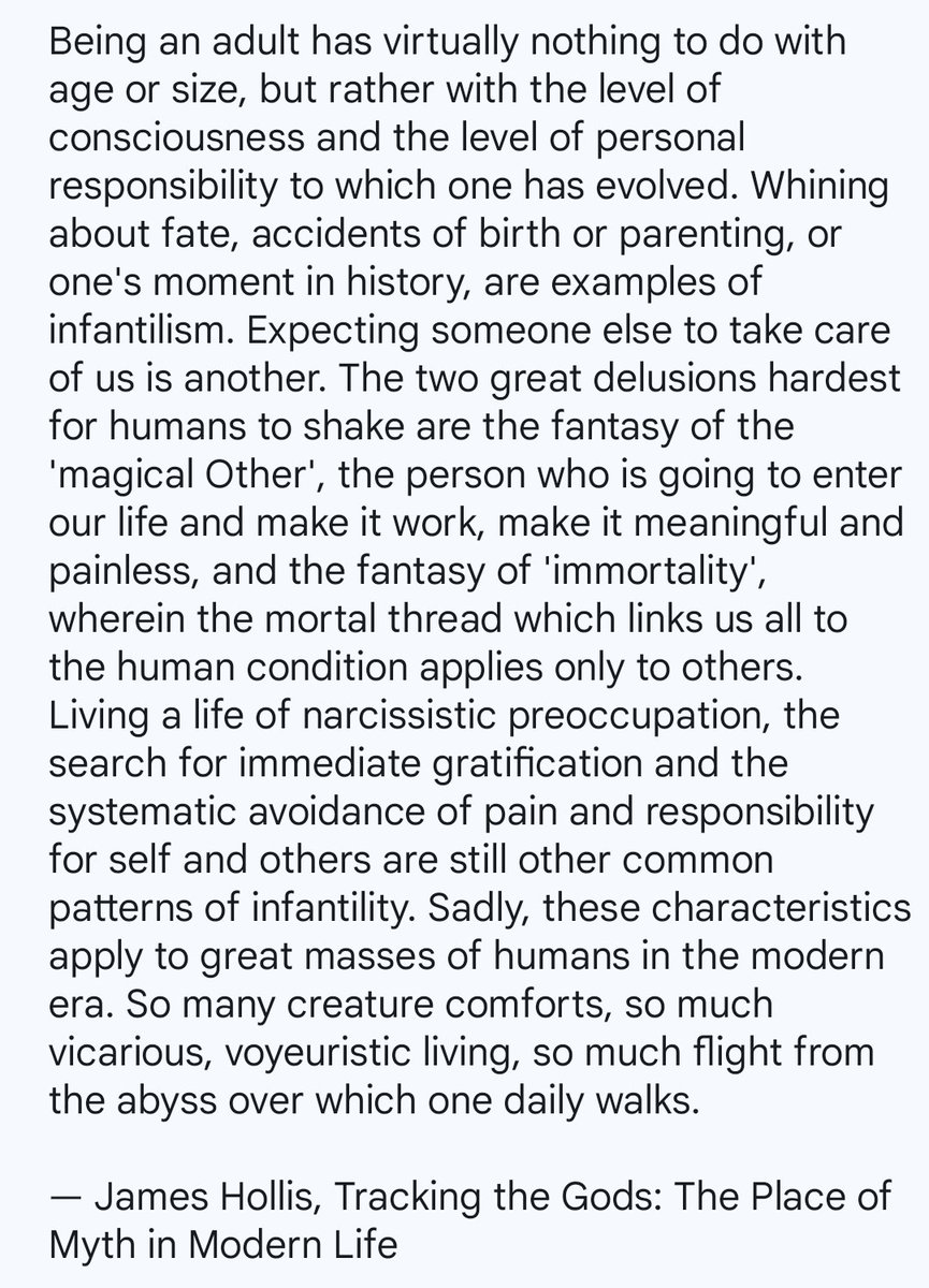 TheaEuryphaessa's tweet image. Jungian, James Hollis on 'adulting'.

From his book, 𝘛𝘳𝘢𝘤𝘬𝘪𝘯𝘨 𝘵𝘩𝘦 𝘎𝘰𝘥𝘴: 𝘛𝘩𝘦 𝘗𝘭𝘢𝘤𝘦 𝘰𝘧 𝘔𝘺𝘵𝘩 𝘪𝘯 𝘔𝘰𝘥𝘦𝘳𝘯 𝘓𝘪𝘧𝘦.