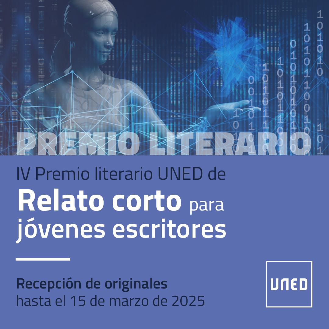 📢 ¡Atención, jóvenes escritores! ✍️🌟

🖋️ IV Premio Literario UNED de Relato Corto para Jóvenes Escritores 🏆
