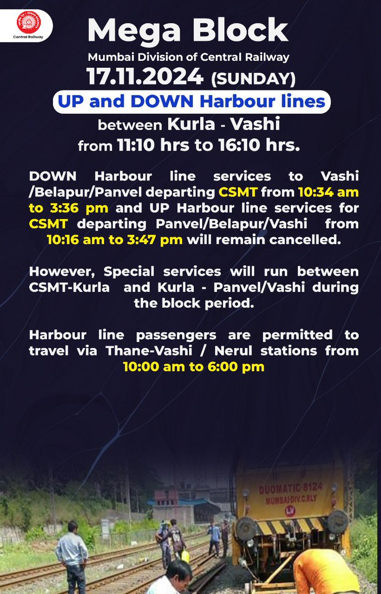 Central_Railway's tweet photo. Attention Passengers! 🚨🚧

Mega Block on UP &amp; DOWN Fast and Harbour lines on 17.11.2024 (Sunday). Please check the schedules for train services during this period and plan your travel accordingly.

#MegaBlock #SundayBlock #CentralRailway #MumbaiLocal https://t.co/81vWbR2u5w