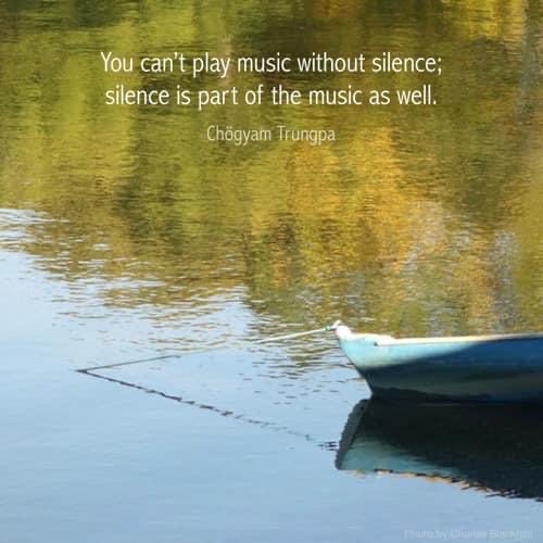 heilbrunn's tweet photo. You can’t play music without silence; silence is part of the music as well ~ Chögyam Trungpa https://t.co/vOSyIgGDja