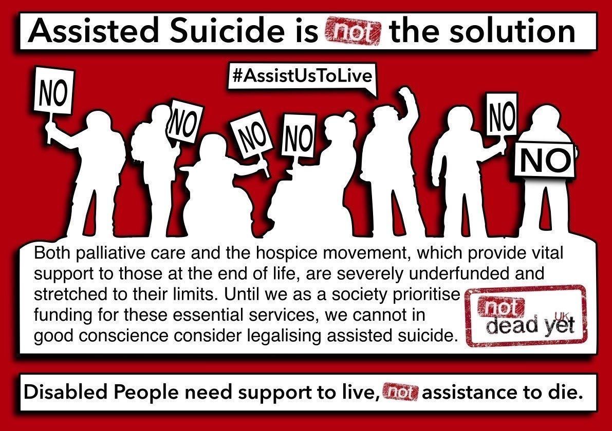 Dis_PPL_Protest's tweet photo. Fix the Foundations
No To Assisted Dying β
No To Assisted Suicide β
@kimleadbeater
Fix These Services π
π΄ #NHS
π΄ #PalliativeCare
π΄ #HospiceMovement
#AssistUsToLive β
#NotDeadYet
#DPAC https://t.co/XPCLelpuKR