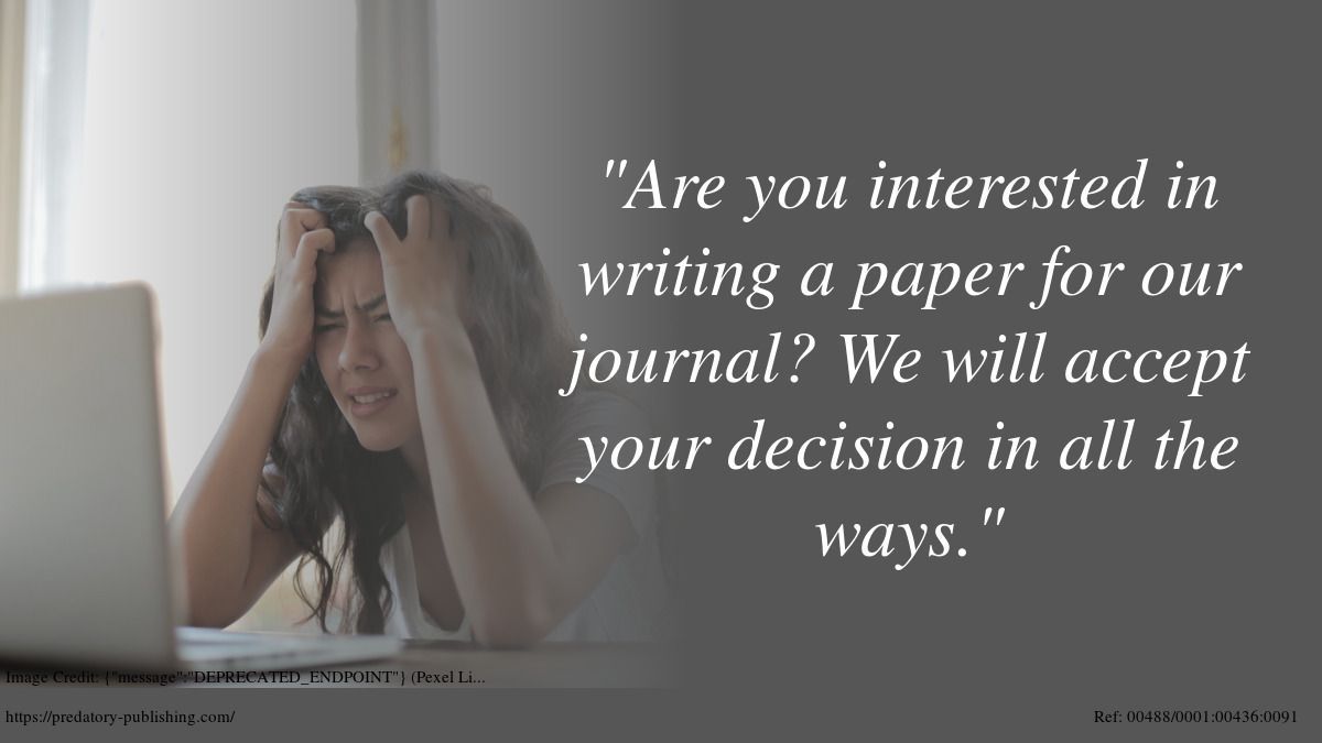 fake_journals's tweet photo. Thank you to everybody who has sent us EMAILs from (probably) predatory journals. This is just one example. #PredatoryPublishing #PredatoryPublishingEmails   @pexels https://t.co/IcDl1iVWd7