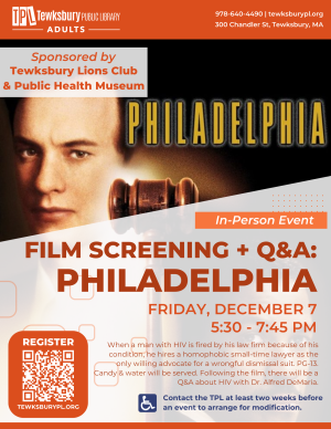 Join us at the Tewksbury Public Library for our showing of Philadelphia. Learn about the AIDS crisis and our exhibit launched this year. We'll have a discussion after the program. #Philadelphia #movie #TewksburyMA