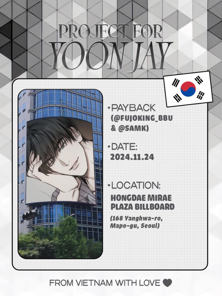 yoohaniuoi's tweet photo. 𝐅𝐨𝐫 𝐘𝐨𝐨𝐧 𝐉𝐚𝐲'𝐬 𝐛𝐢𝐫𝐭𝐡𝐝𝐚𝐲 
⏰2024.11.24 
Project #1📍Seoul 🇰🇷
- Hongdae Mirae Plaza Billboard 
#happybirthdayyoonjay
#1124happyyoonjayday
#happyyoonjayday
#제이야_생일_축하해
#페이백 #payback 
@fujoking_bb 
@fujoking_bbu 
𝐅𝐫𝐨𝐦 𝐕𝐢𝐞𝐭𝐧𝐚𝐦 𝐰𝐢𝐭𝐡 𝐥𝐨𝐯𝐞 https://t.co/XsWq09JQwF