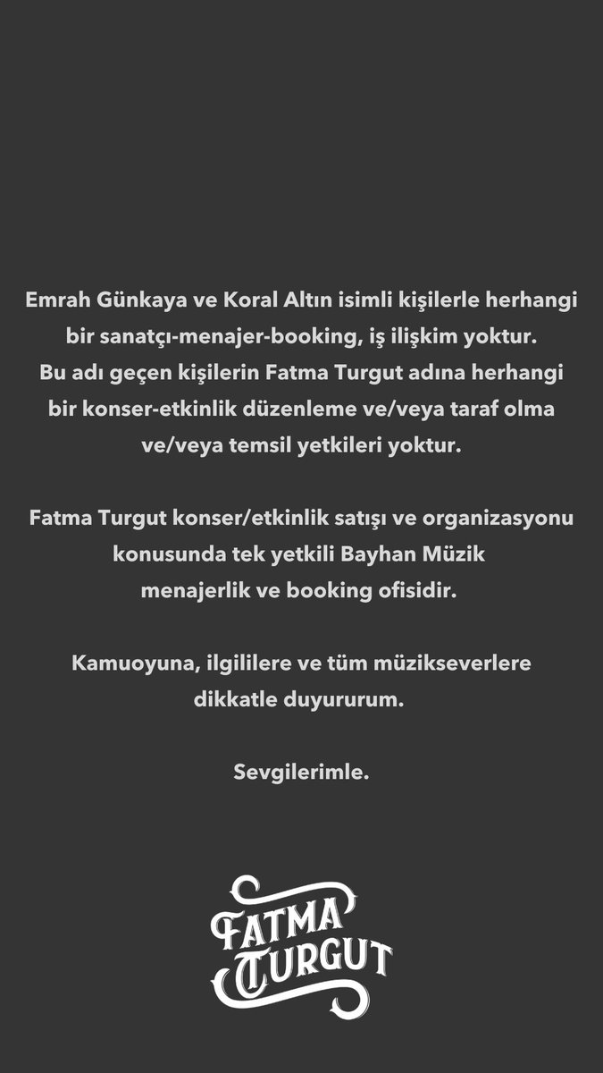Kamuoyuna, ilgililere ve tüm müzikseverlere dikkatle duyuruyorum.

Sevgilerimle.