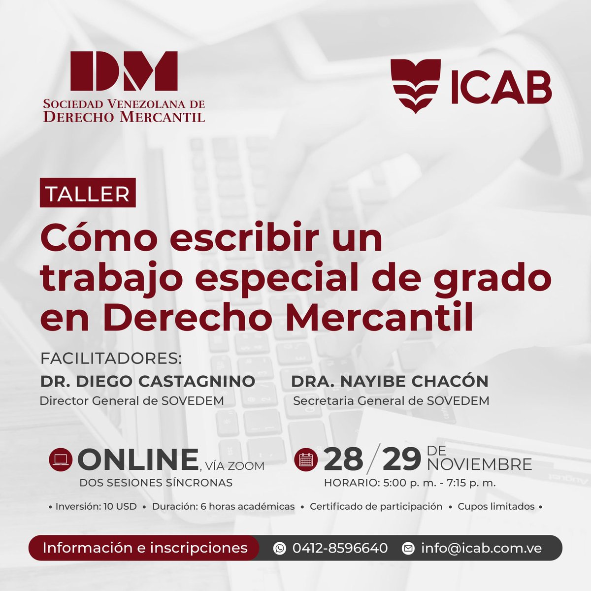 Taller: Cómo escribir un trabajo especial de grado en Derecho Mercantil 

🗓️ 28 y 29/11/24
⏰ 5:00 pm a 7:00 pm
🖥️ Vía Zoom. 2 sesiones
📜 Se entregará certificado digital 
✍️ Indispensable registro previo
💲10 USD

Para registro y más información: sovedem.com/eventos