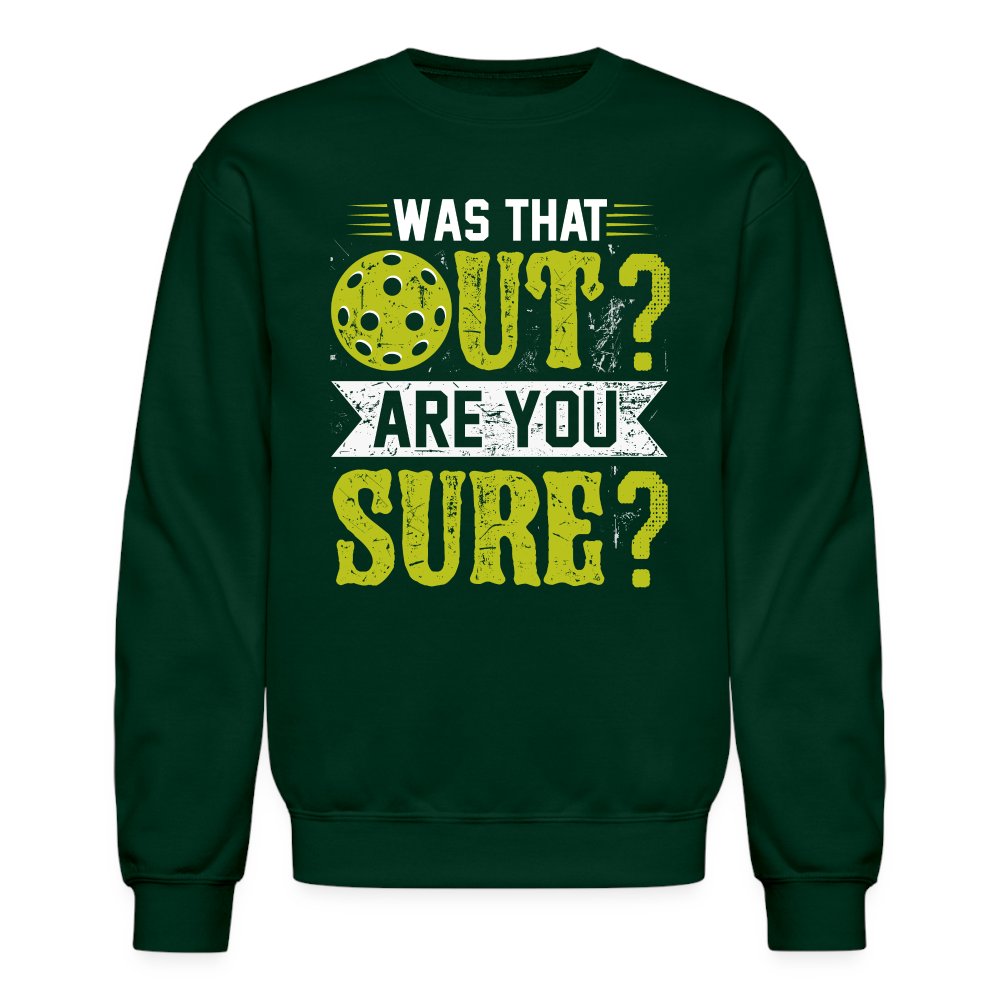 comphiesapparel's tweet photo. Was That Out? Are You Sure? (Pickleball Humor) Sweatshirt https://t.co/SM100kj8oT https://t.co/n4DYJMrXyi