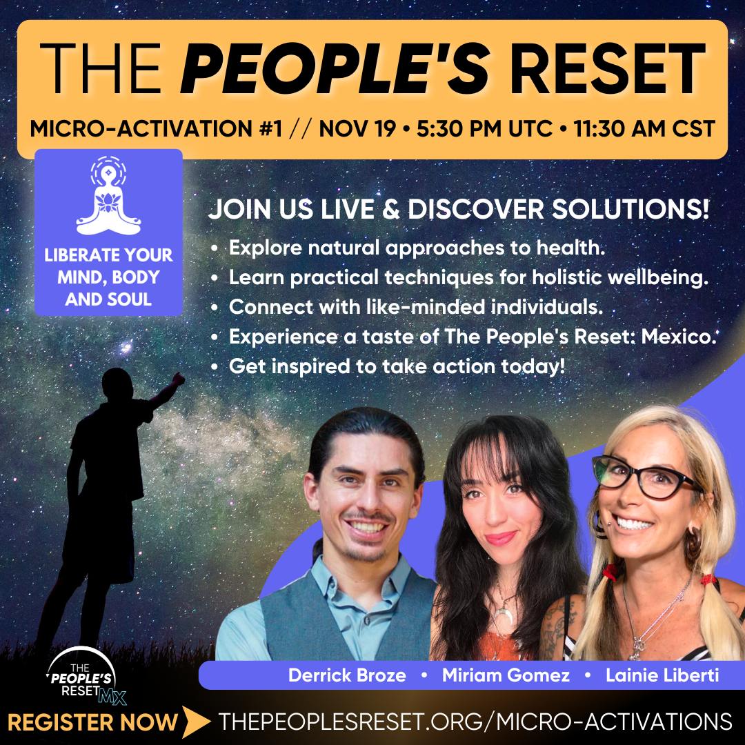 Announcing Micro-Activations for The People's Reset: Mexico!

Join us for the 1st Micro-Activation on Tuesday November 19th at 11:30 Am Central! 

thegreaterreset.substack.com/p/announcing-m…