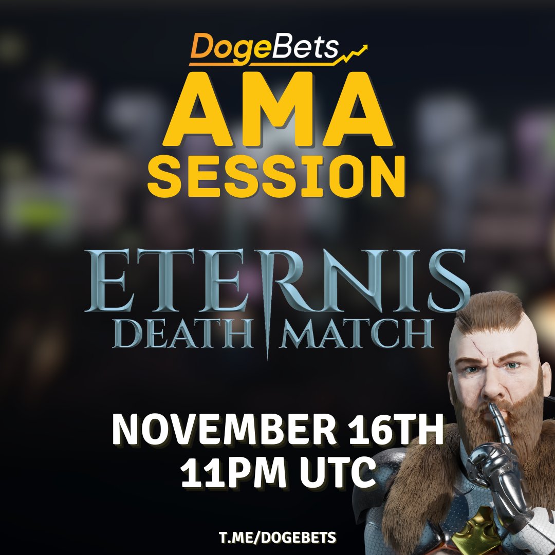 🚨🔥 EXCLUSIVE AMA ALERT! 🔥🚨

Today, Nov 16th 11 PM UTC, AMA with Eternis: Death Match! 🎮⚔️

They’re bringing something exclusive for our community &amp; showcasing what true Web3 gaming looks like. Don’t miss it! 👀

👉 Join here: t.me/dogebets

#Eternis #Web3 #Gaming