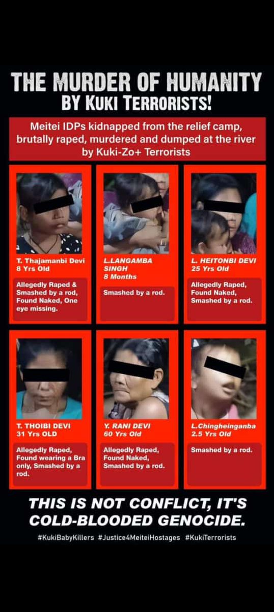 "6 Meitei IDPs, including minors, were brutally kidnapped, raped, murdered, and dumped by Kuki-Zo terrorists. This is not conflict--this is cold-blooded genocide. The world must act now! #JusticeForMeiteis #StopGenocide
#KukiMilitant 
#KukiAtrocites #Kuki_ZoEngineeredViolence