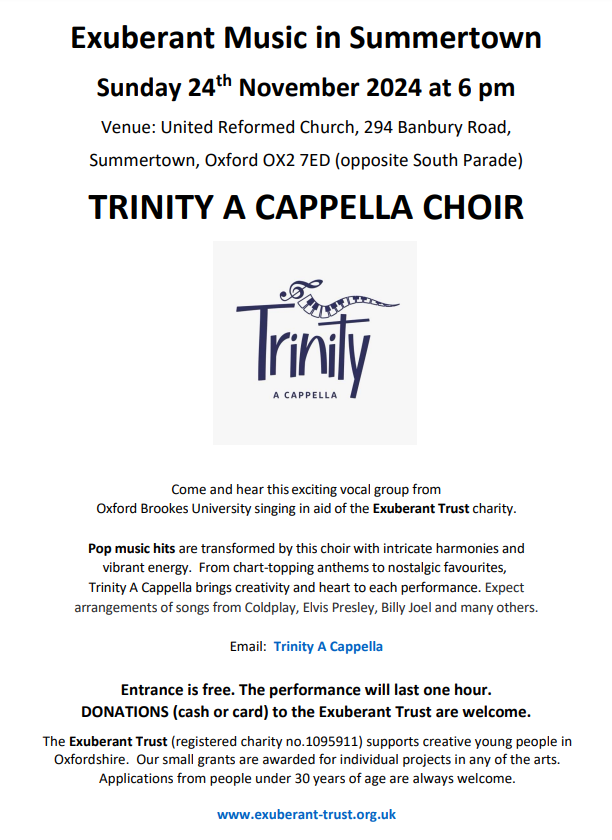 ExuberantTrust's tweet photo. Come and hear Trinity A Cappella sing! Pop music hits are transformed with intricate harmonies and vibrant energy. Free concert at URC, 294 Banbury Rd, 6pm, Sun 24th November. Donations to our Oxfordshire Youth Arts grant fund.  Info: https://t.co/gCuroiIj94 #Summertown #Concert https://t.co/AEIrhhLax8