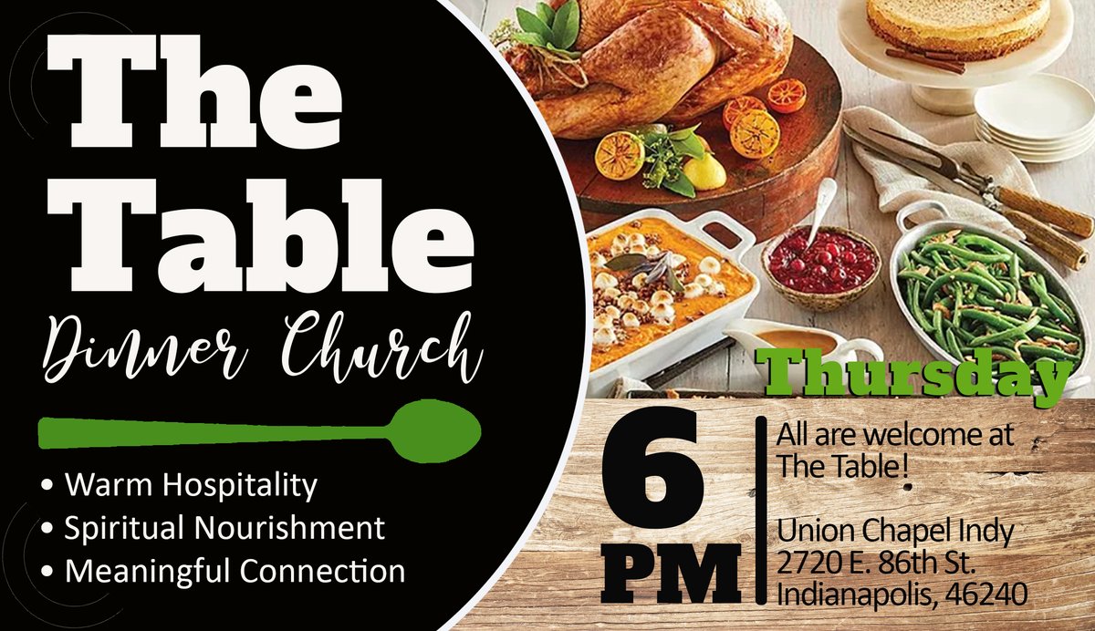 UnionChapelIndy's tweet photo. Always a Seat for You at The Table!
Join Us Thursday, 6-7pm
This week, The Table will feature friendly faces, engaging conversations, &amp; a delicious Thanksgiving dinner with Turkey, green beans, sweet potatoes, green salads, and dessert. Bring a friend. No RSVP is required. https://t.co/dxZWQMha2R