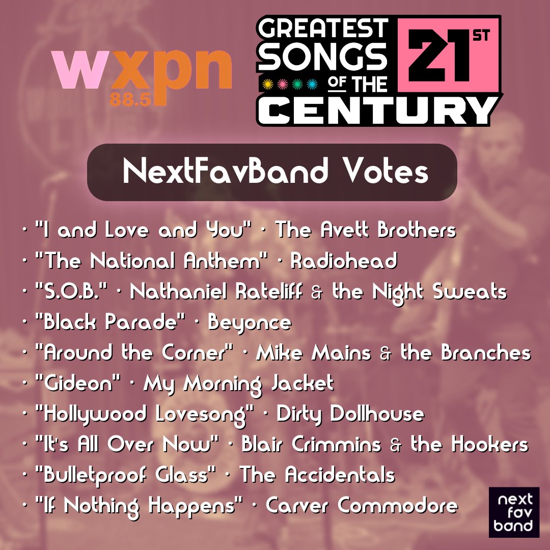 Completed my Top 10 Greatest Songs of the 21st Century (so far) ballot for <a href="/wxpnfm/">WXPN</a> 885 list for this year.

<a href="/theavettbros/">The Avett Brothers</a> 
<a href="/radiohead/">Radiohead</a> 
<a href="/NRateliff/">Nathaniel Rateliff</a> 
<a href="/Beyonce/">BEYONCÉ</a> 
<a href="/MikeMainsMusic/">Mike Mains & The Branches</a> 
<a href="/mymorningjacket/">my morning jacket</a> 
<a href="/DirtyDollhouse_/">Dirty Dollhouse</a> 
<a href="/blaircrimmins/">Blair Crimmins and The Hookers</a> 
<a href="/moreaccidentals/">The Accidentals</a> 
<a href="/carvercommodore/">CARVER COMMODORE</a>