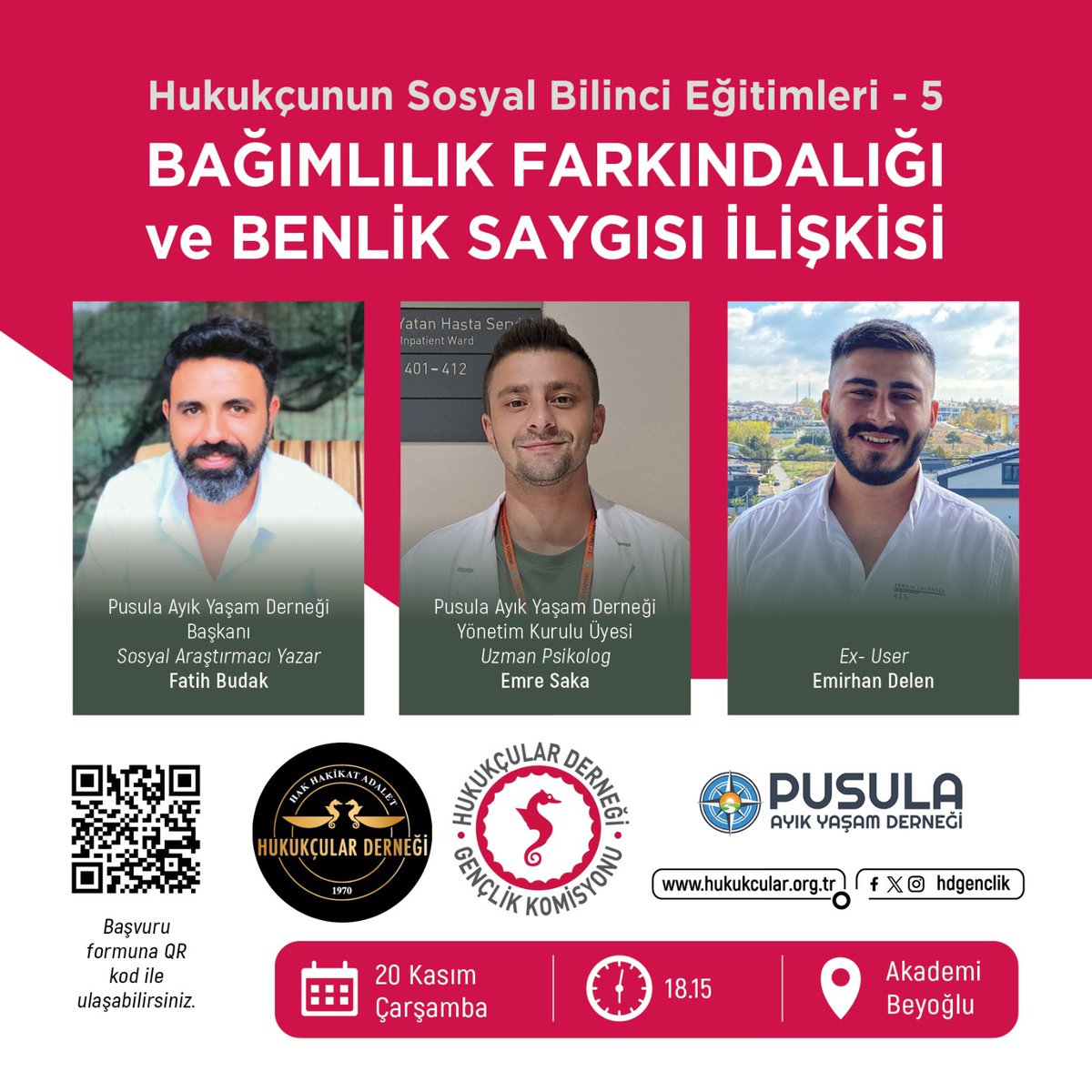 HDGenclik's tweet photo. Hukukçular Derneği Gençlik Komisyonu olarak düzenlediğimiz “Hukukçunun Sosyal Bilinci Eğitimleri” serimizin 5. programını “Bağımlılık Farkındalığı ve Benlik Saygısı İlişkisi" başlığıyla Pusula Ayık Yaşam Derneği Başkanı Sosyal Araştırmacı Yazar Fatih Budak, Pusula Ayık Yaşam Derneği Yönetim Kurulu Üyesi Uzman Psikolog Emre Saka ve Ex- User Emirhan Delen katılımıyla gerçekleştireceğiz.
Bu programımızda bağımlılık nedir, nasıl gelişir, bağımlılık nasıl durdurulur, bağımlılık alanında sivil toplum kuruluşlarının rolü nedir sorularına yanıt bulup bir farkındalık oluşturmaya çalışacağız. Bununla birlikte eski bir bağımlının gerçek hayat hikayesini ve iyileşme seyrini de dinleyeceğiz.
 
🗓️ 20.11.2024 Çarşamba

🕣 18.15 – 20.00

📍​Akademi Beyoğlu (Şehit Muhtar, İmam Adnan Sk. No:9, 34435 Beyoğlu/İstanbul)

Detaylı bilgi ve katılım için linke tıklayabilir veya kare kodu okutabilirsiniz ✨

https://t.co/ymrbjQtqjH