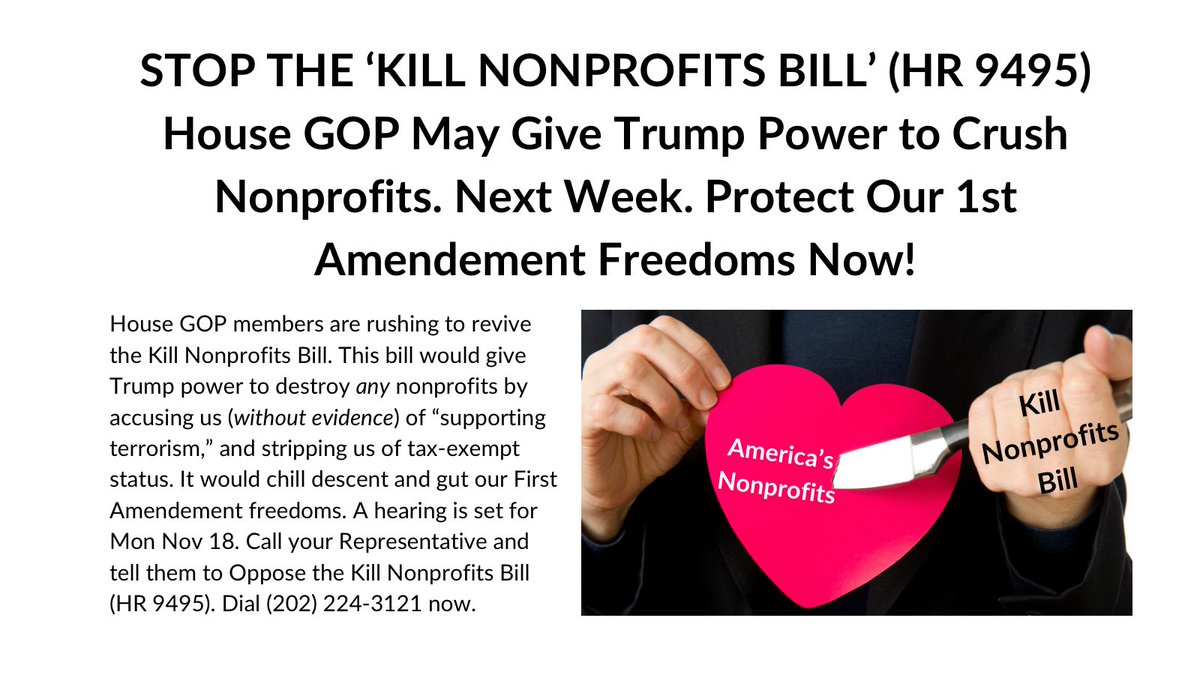 House GOP ramming through KILL NONPROFITS BILL (HR 9495) to let Trump gut 1A &amp; kill #nonprofits by accusing them of supporting terror w/out evidence. Next week! 50 Dems may help it pass! He would literally be dictator on day 1. More press must cover! theintercept.com/2024/11/15/non…