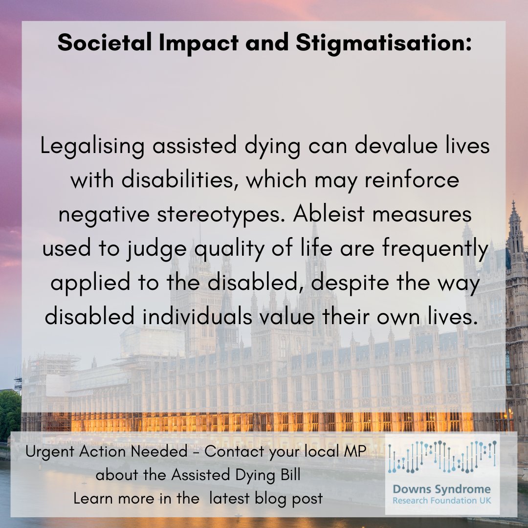DSRF_UK's tweet image. #TerminallyillAdults (#EndofLife) #AssistedDyingBill   has 2nd r'ding 29/11  
Overwhelmingly likely to threaten the rights of people with #disabilities like #Downsyndrome.  We are drawing urgent attention to this Bill while there is still time.
dsrf-uk.org/assisted-dying…