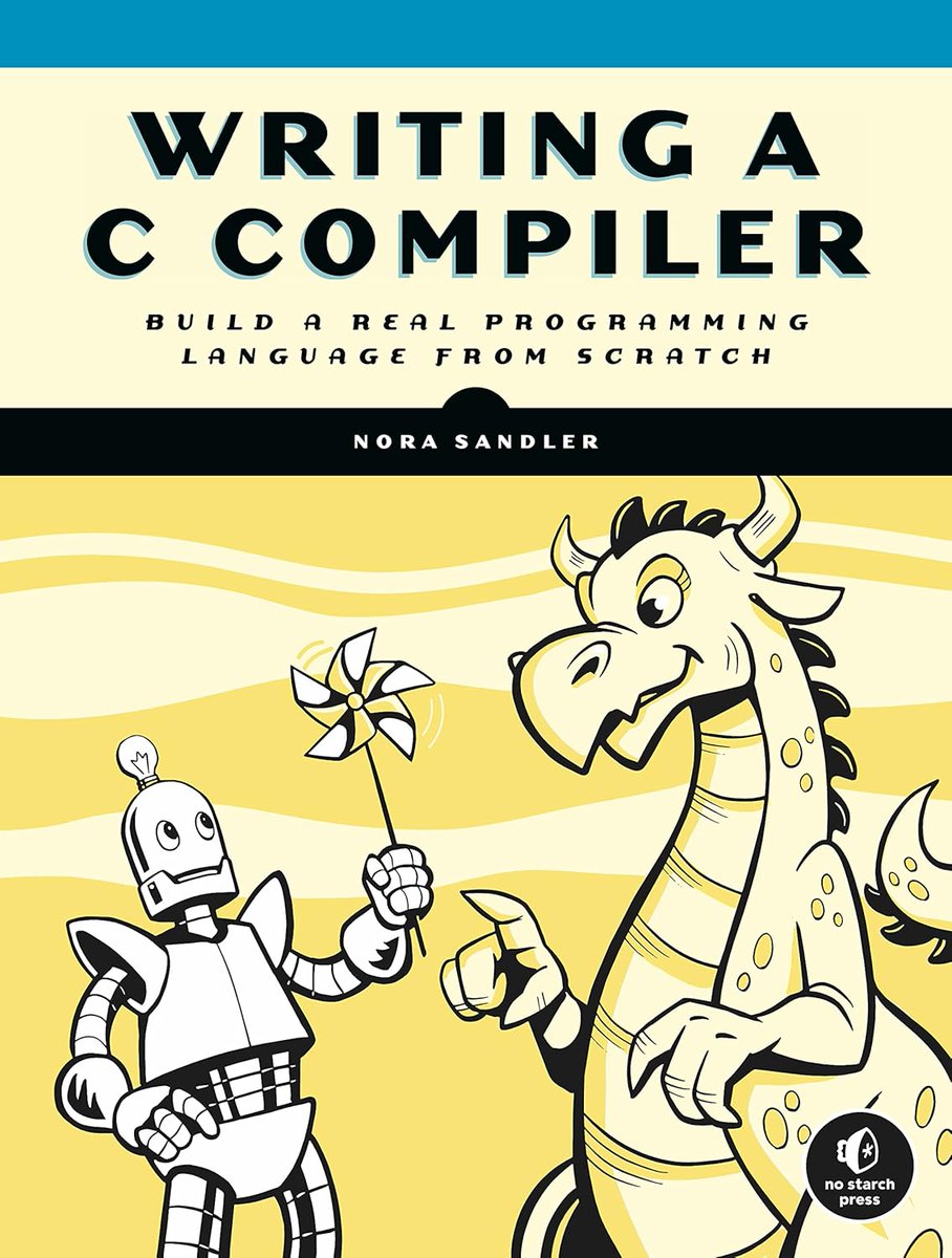 Writing a C Compiler: Build a Real Programming Language from Scratch
The most attractive part of the compiler we build in the book targets the x86_64 assembly.
Low-Level Programming Roadmap and Resources: github.com/mohitmishra786…