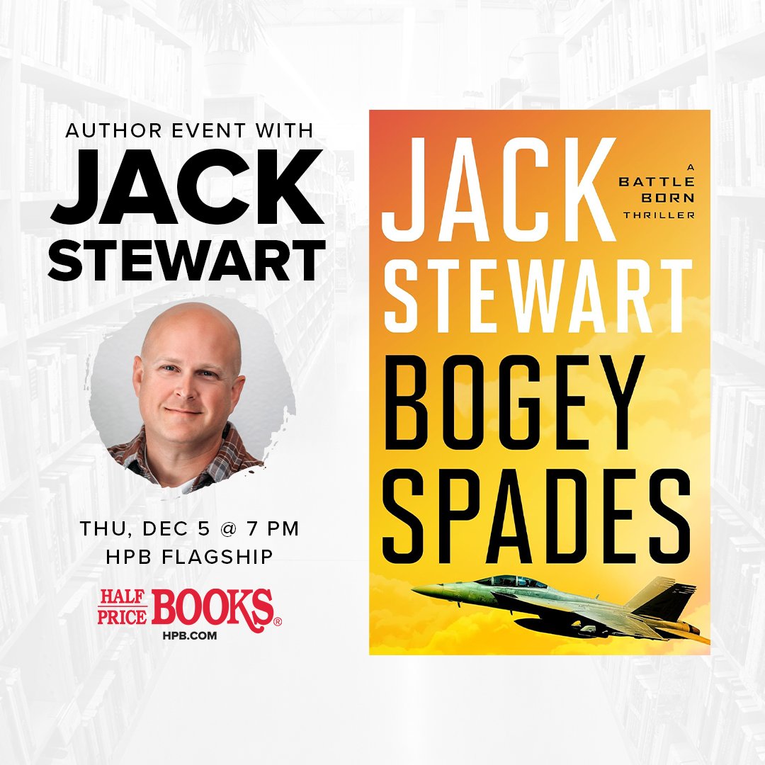 Author Event Alert: December 5 at The Dallas Flagship, Military thriller author <a href="/JackStewartBook/">Jack Stewart</a> joins us in conversation with <a href="/mccloskeybooks/">David McCloskey</a> to discuss his latest book, Bogey Spades. Purchase tickets at Eventbrite: ow.ly/X8AC50U8g9C