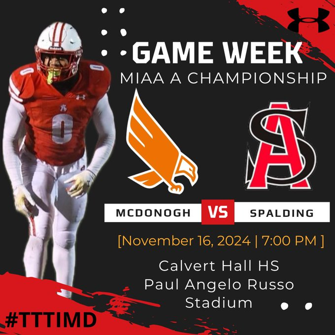 Maryland High School Sports Football (@mdhsfootbal) on Twitter photo MIAA A Conference Championship
🆚| McDonogh
📅| Saturday 16,
⏰| at 7:00PM
🏟| Paul Angelo Russo Stadium
📺Live On: bit.ly/4d48WUs
<a href="/SpaldingFB/">Archbishop Spalding Football</a> <a href="/KyleLucas2026/">Kyle Lucas</a> <a href="/ASHSCavaliers/">Archbishop Spalding</a> <a href="/SpaldingCavClub/">Archbishop Spalding Cavalier Athletics</a> <a href="/Chase_Gorman1/">Chase Gorman</a> <a href="/seanjohnson21_/">sean johnson</a> <a href="/philpott2026/">Zack Philpott | 3⭐️</a> MIAA A Conference Championship
🆚| McDonogh
📅| Saturday 16,
⏰| at 7:00PM
🏟| Paul Angelo Russo Stadium
📺Live On: bit.ly/4d48WUs
<a href="/SpaldingFB/">Archbishop Spalding Football</a> <a href="/KyleLucas2026/">Kyle Lucas</a> <a href="/ASHSCavaliers/">Archbishop Spalding</a> <a href="/SpaldingCavClub/">Archbishop Spalding Cavalier Athletics</a> <a href="/Chase_Gorman1/">Chase Gorman</a> <a href="/seanjohnson21_/">sean johnson</a> <a href="/philpott2026/">Zack Philpott | 3⭐️</a>