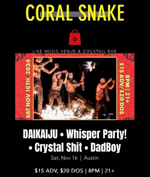 teamdaikaiju's tweet photo. ATTACKS THE @whisperpartymusic ALBUM RELEASE SHOW AT THE CORAL SNAKE IN AUSTIN, TX TONIGHT WITH @crystalshitband AND @dadboyintexas FEATURING THE RETURN OF MECHADAIKAIJU-GO!!! photo by @bellalunaep #daikaiju #kaiju #daikaijuattacks #daikaijuband #surfrock #surfmetal #surfpunk https://t.co/MEynwqG25o