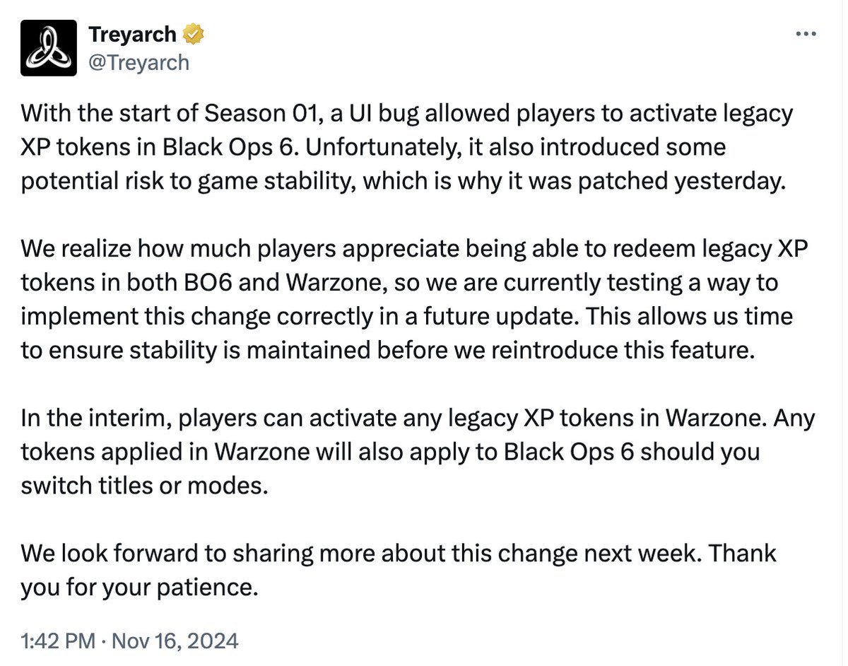 BREAKING: Following backlash, Activision will revert the XP token availability in Black Ops 6. 

All unused MWIII and Warzone Double XP tokens are going to be added back to Black Ops 6 UI, alongside in Warzone in a future update.

W.