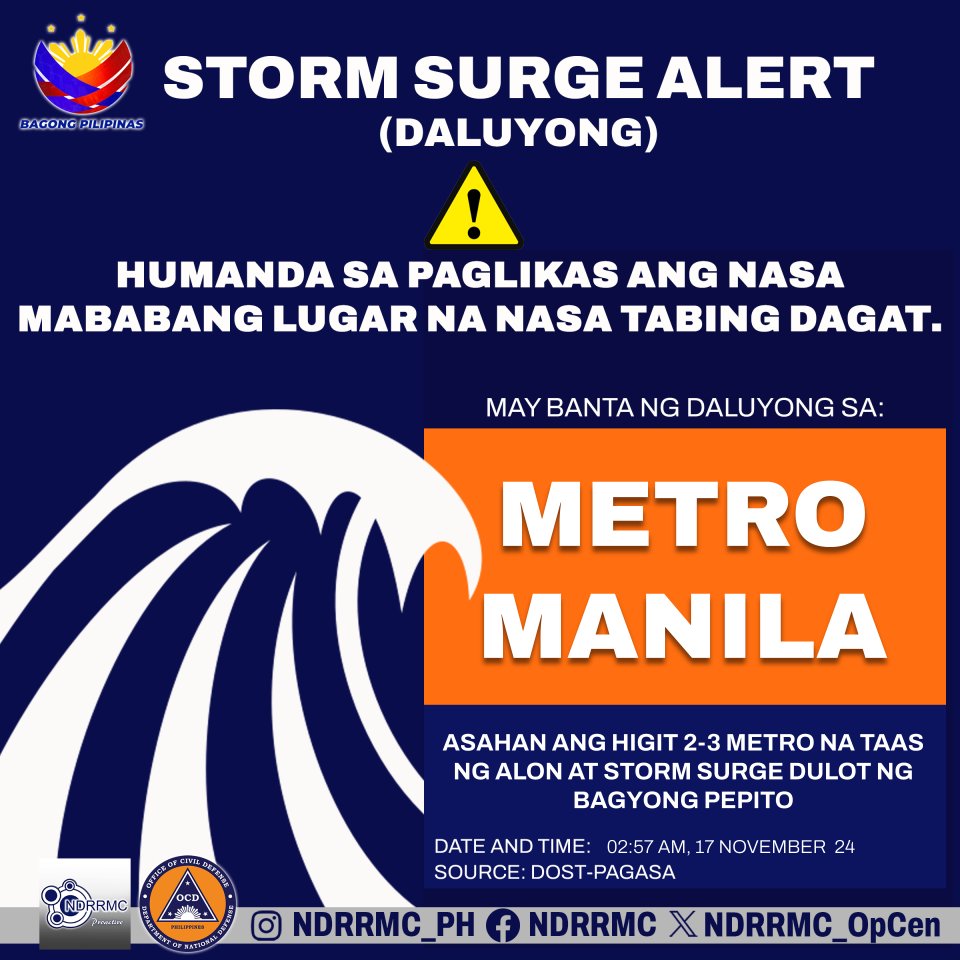 NDRRMC_OpCen's tweet image. Maging Alerto, lalawigan ng #MetroManila!

NDRRMC(02:57AM, 17Nov24)Asahan 2-3metro taas ng alon at storm surge dulot ni Bagyong PEPITO. Humanda sa paglikas ang nasa mababang lugar na nasa tabing dagat.

#NDRRMC
#BawatSegundoMahalaga
#PepitoPH