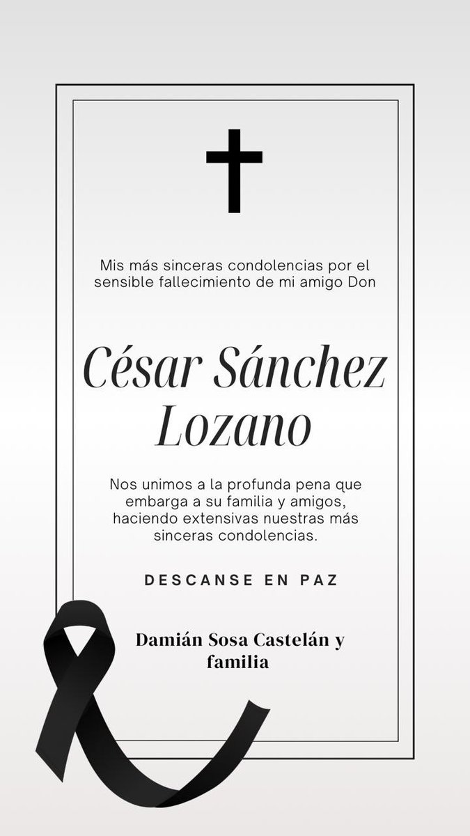 Envío un fuerte abrazo a la familia Sánchez Helú, ante tan lamentable pérdida