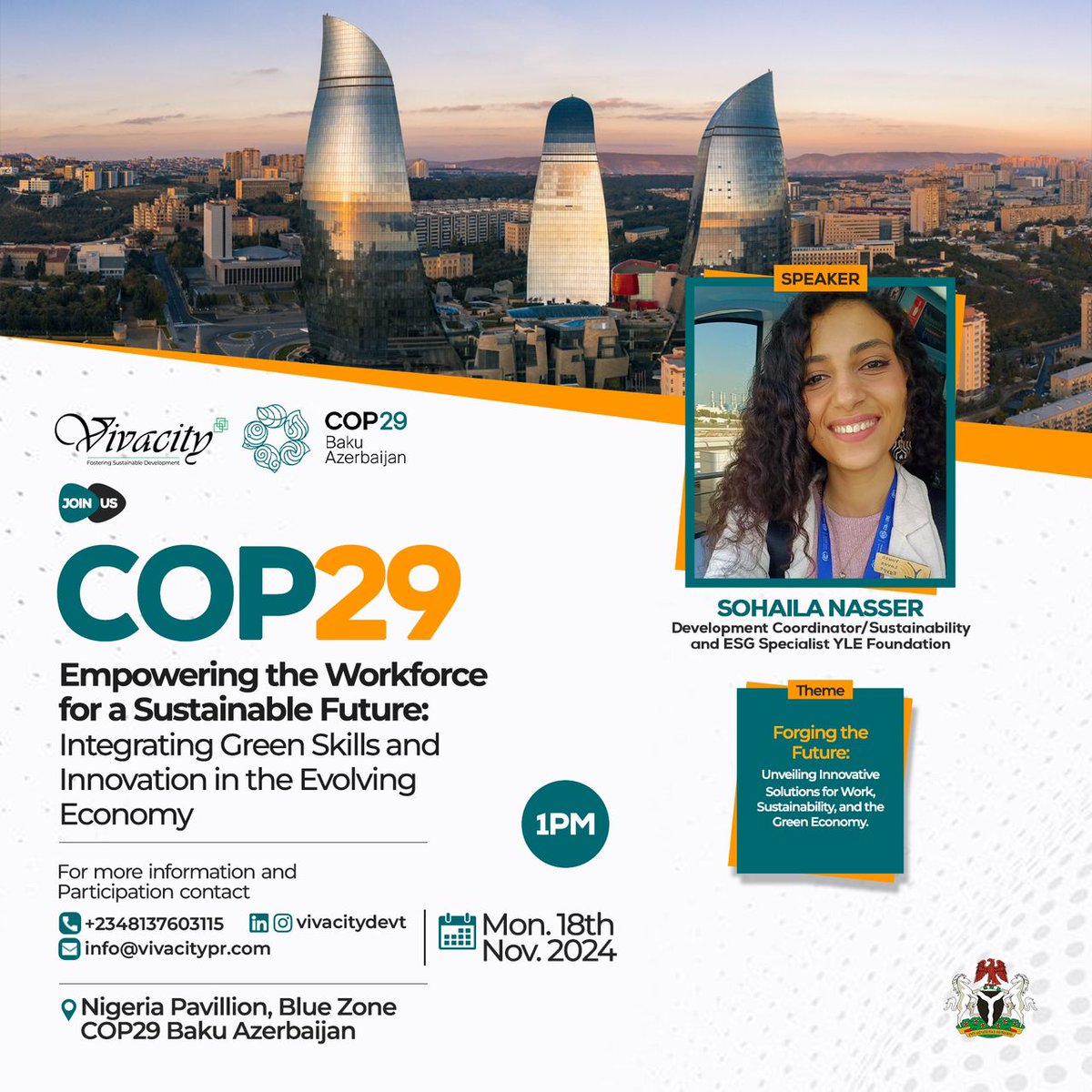 vivacitydevt's tweet photo. On Monday, 18th Nov 2024, @vivacitydevt will host #COP29 side event. Sohaila Nasser,Development Coordinator / Sustainability and ESG Specialist @ylefoundation,will speak at this important dialogue on the #FutureofWork. 
Don't miss this occasion!
#Innovation  #VivacityDevelopment https://t.co/wiqNtJ8dxY