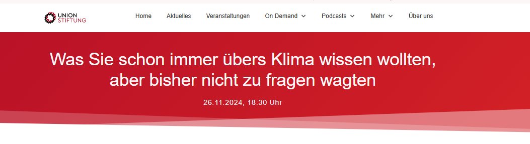 Veranstaltungsempfehlung: 

Online-Buchvorstellung am Dienstag, 26. November 2024, 18.30 Uhr: „Was Sie schon immer übers Klima wissen wollten, aber bisher nicht zu fragen wagten: Der Klimawandel zwischen Lobbygruppen und Wissenschaft“ von <a href="/Axel_Bojanowski/">Axel Bojanowski axelbojanowski.substack.com</a> bei der <a href="/UnionStiftung/">Union Stiftung</a>.