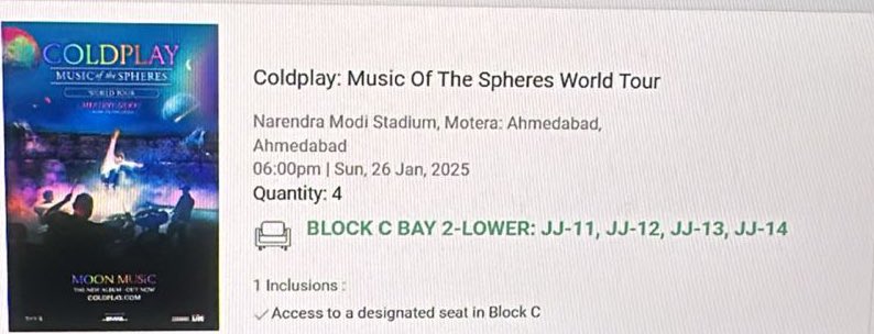 Cloudheader's tweet photo. 4 tickets for Coldplay’s Jan 26 Ahmedabad show (block C, bay 2 lower) up for grabs! Selling at a reasonable price since I can’t go. 
DM if interested 🎸✨ 
#ColdplayAhemdabad #Coldplay2025 #Coldplayindia https://t.co/o0IhV4KM1j