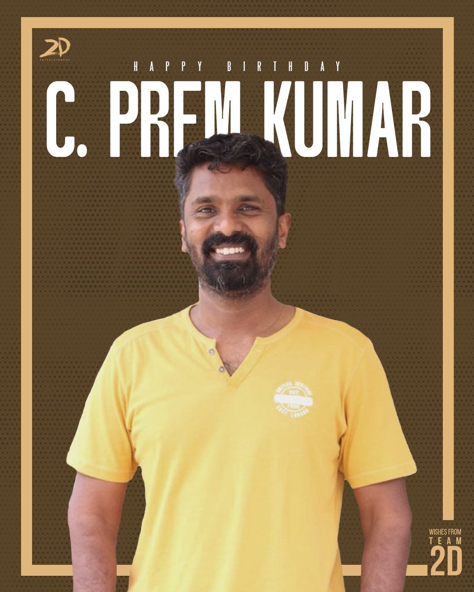 2D_ENTPVTLTD's tweet photo. Happy birthday to a master storyteller, an ace cinematographer and a brilliant filmmaker who captures emotions and weaves beautiful stories ✨
Wishing you a day filled with love, laughter, and cinematic magic, #PremKumar 💖
#HBDPremkumar https://t.co/JpDRhS98kB