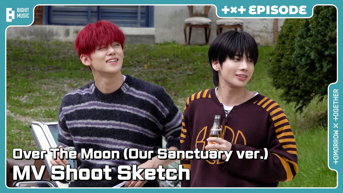 TXT_bighit's tweet photo. ‘Over The Moon (Our Sanctuary ver.)’ MV Shoot Sketch | EPISODE | TXT (투모로우바이투게더)
(https://t.co/ja8DLPfL2l)

#투모로우바이투게더 #TOMORROW_X_TOGETHER #TXT
#TheStarChapter #SANCTUARY https://t.co/sQ5OZeUPid