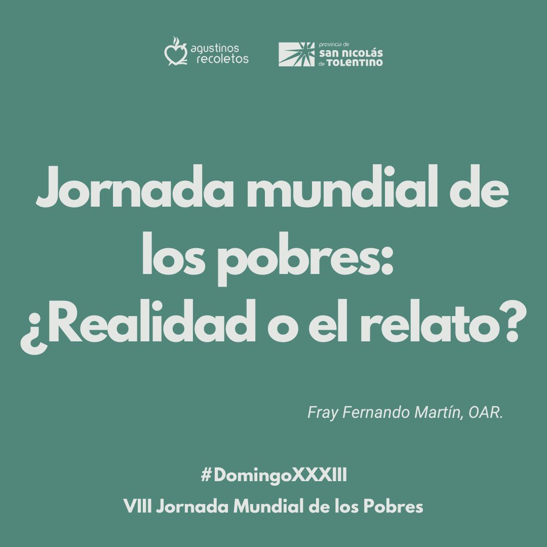 Fray Fernando Martín, OAR, nos invita a reflexionar este Domingo XXXIII del Tiempo Ordinario, en el marco de la Jornada Mundial de los Pobres: 
i.mtrbio.com/ftixjpeypl
 🌍#JornadaMundialDeLosPobres #EvangelioDelDía #AgustinosRecoletos #Solidaridad