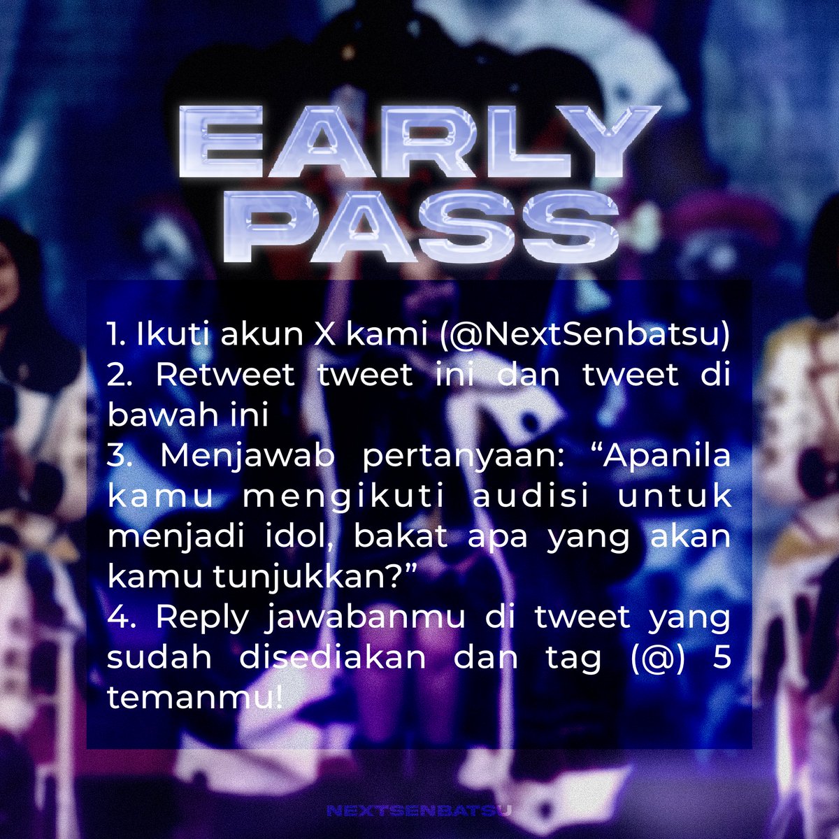 NextSenbatsu's tweet photo. Halo, selamat malam!

Audisi jalur langit a.k.a 𝗘𝗔𝗥𝗟𝗬 𝗣𝗔𝗦𝗦  telah dibuka! Audisi ini terbuka bagi siapapun yang siap untuk berjuang bersama dalam 𝘚𝘦𝘯𝘣𝘢𝘵𝘴𝘶 𝘚𝘰𝘶𝘴𝘦𝘯𝘬𝘺𝘰.

Berikut adalah informasi mengenai pendaftaran audisi: https://t.co/2wxqZPXZst