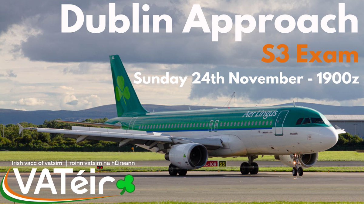 S3 CPT - 24th November🧑‍🎓 ✈️ ☘️ 
Happy Sunday all. 
It has been sometime since we've had an exam take place however next Sunday will see one taking place on EIDW_APP from 1900z.
Adjacent ATC will be in place to support the candidate and we wish them the very best of luck!