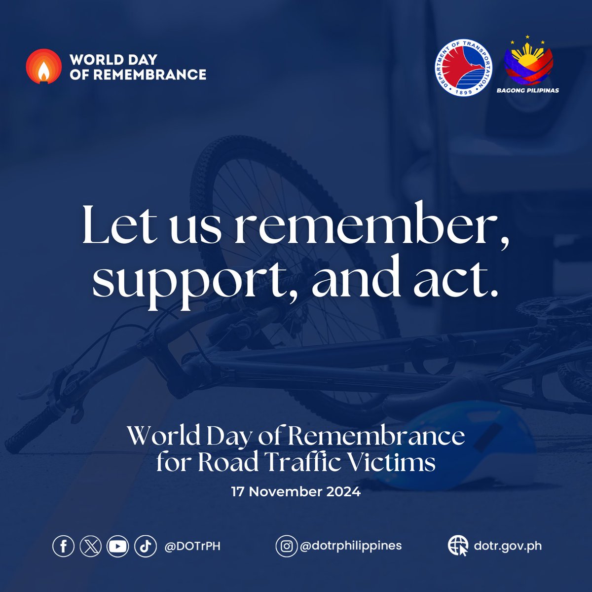DOTrPH's tweet photo. The DOTr and its attached agencies join organizations across the globe in observance of the "World Day of Remembrance for Road Traffic Victims" today, 17 November 2024.
Read full: https://t.co/4sVc9mDMZp
#DOTrPH๐ต๐ญ #WDoR2024 #RoadSectorWorks #PRSAP20232028 https://t.co/SXSvRR6Gk8