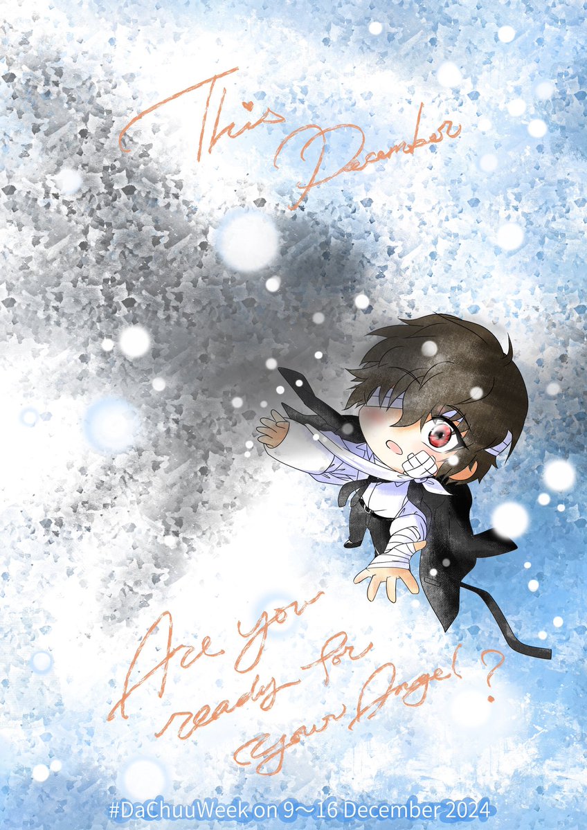 Hello,we hope everything is doing well for you,our second <a href="/DaChuuWeek/">DaChuuWeek</a> is on it's december way so you are welcome to tell who will participate and to show some wips,feel free to ask any questions,snow angel is coming💙
Art sweet @/zmanc_hk🪻
#DaChuuWeek #DaChuu #太中 #Soukoku #Skk