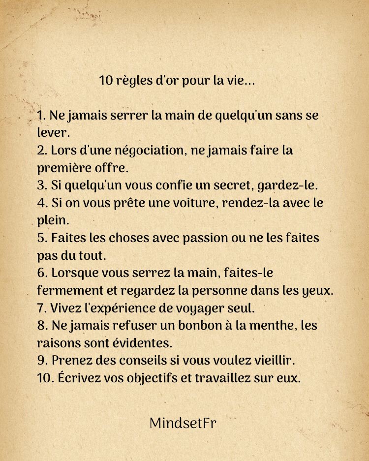10 règles d'or pour la vie...