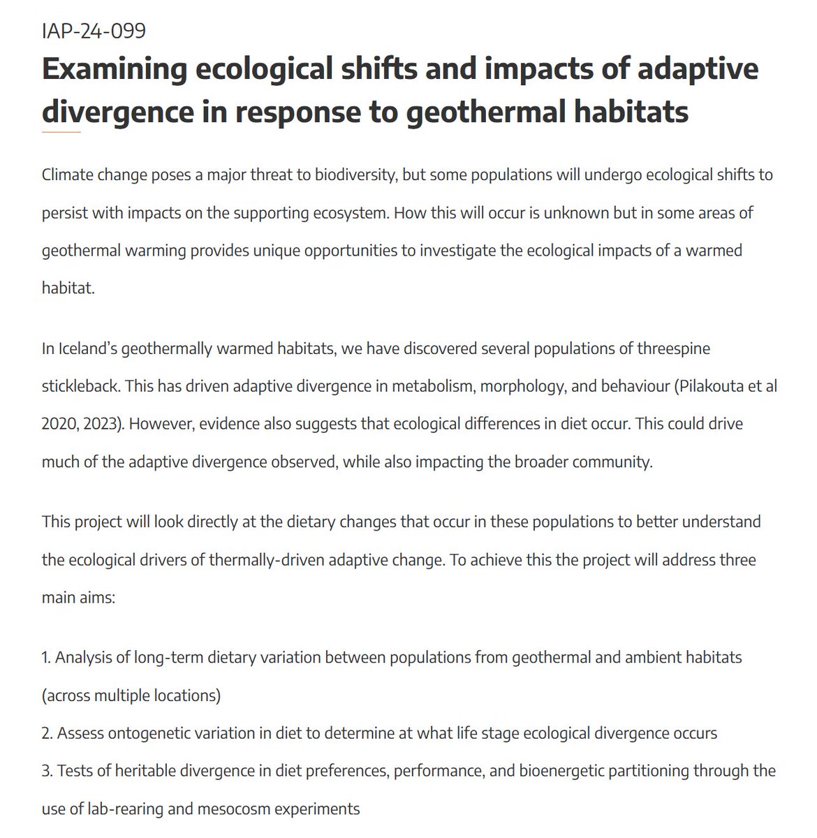 Exciting PhD project on the ecological implications of divergence &amp; adaption to warm water habitats in 3-spined sticklebacks combining field work in Iceland, mesocosms, tank studies &amp; lab-work in the UK. Great team, lots of exciting ideas &amp; techniques.
shorturl.at/9ueah