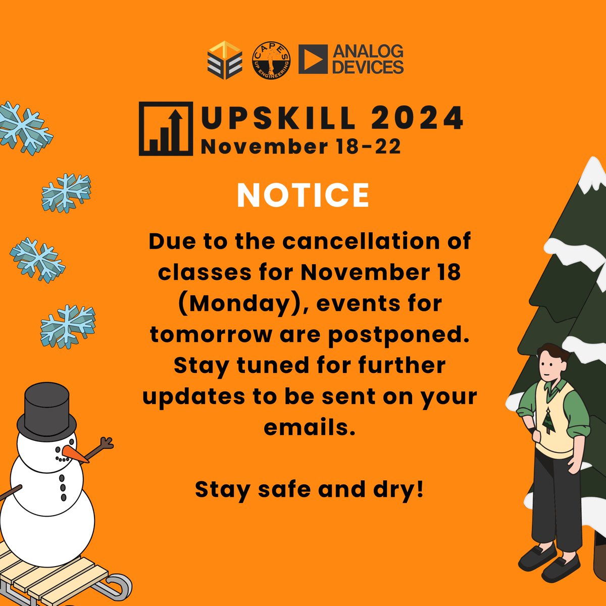 Due to the Super Typhoon #PepitoPH, we regret to announce that all events for UPSKILL 2024 scheduled for tomorrow, November 18, have been postponed. These events include Resume 101, Career Crafts, and AXA Workshop: Financial Planning for Engineers.