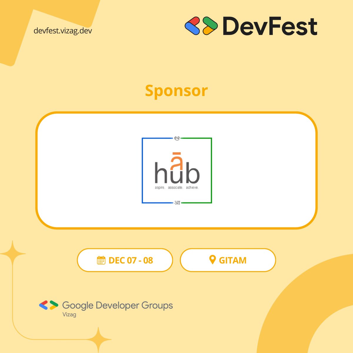 We’re proud to welcome āhub as a sponsor for our DevFest 2024! Their support is helping us create an unforgettable experience for all attendees. Join us at GITAM on December 7-8.

#DevFest2024 #āhubSponsor #OfficialSponsor #VizagTech #VizagDevFest2024 #DevFestVizag2024