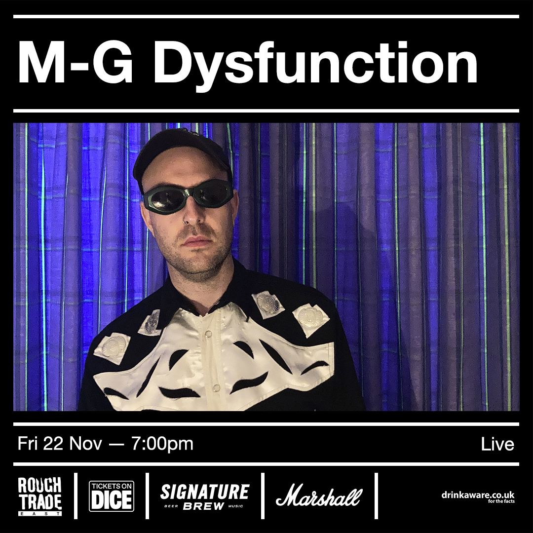 The M-G Dysfunction travelling circus rolls into Rough Trade East this coming Friday alongside <a href="/jellyskinband/">jellyskin</a> and Dunce Imp.

Tickets and so forth dice.fm/event/nv2925-j…