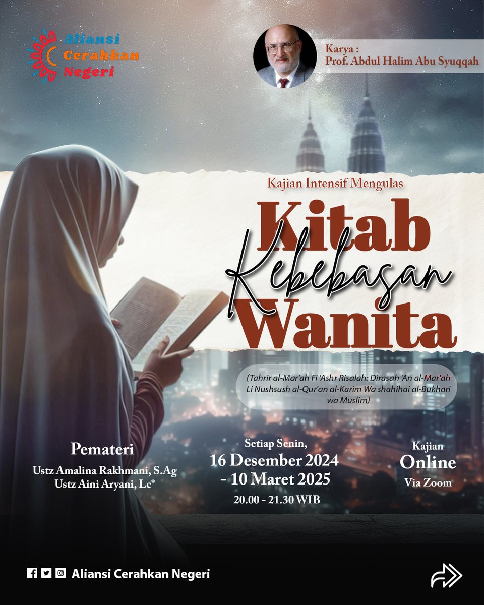 CerahkanNegeri's tweet photo. Aliansi Cerahkan Negeri akan membahas kitab ini dg intensif &amp; terbagi jd bbrp tahapan hinggameng-khatam-kan enam jilid Kitab Kebebasan Wanita.

✨ Studium Generale 1 &amp; 2
8-9 Desember 2024

✨Kajian Intensif
Setiap Senin, 16 Desember 2024 - 17 Maret 2025

https://t.co/Ugzy8flgU6 https://t.co/uapmwJcDl7