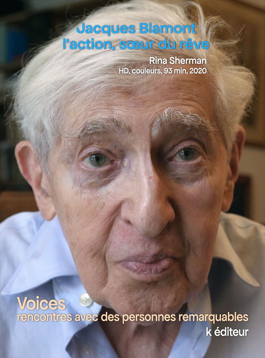 Jacques Blamont, l’action, sœur du rêve
Rina Sherman
VOICES, rencontres avec des personnes remarquables
HD, couleurs, 93 min, k éditeur, Paris, 2020
Regardez le film en VOD
#NASA #CNES 
kediteur.com/produit/jacque…