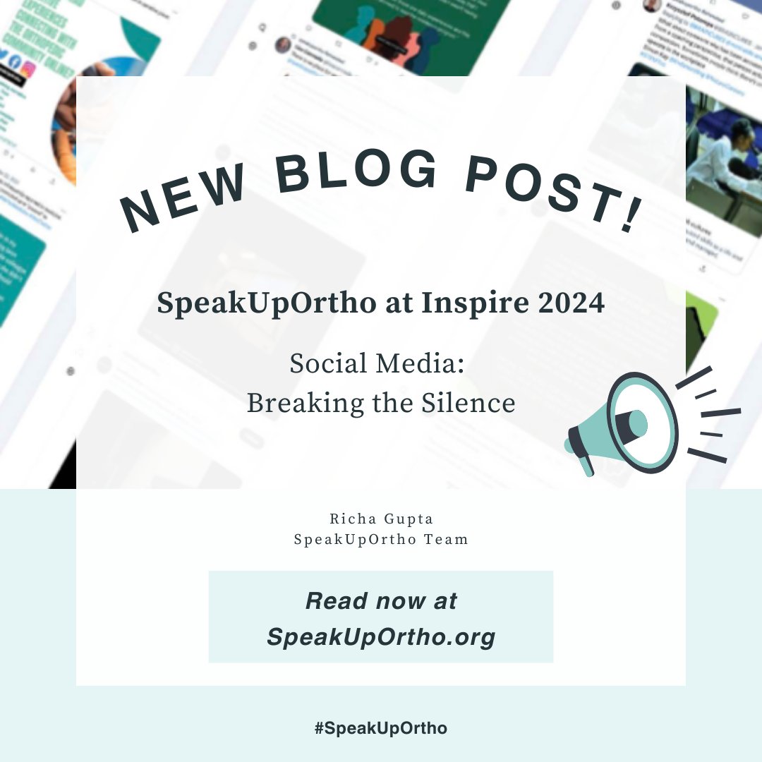 🚨 **New Blog Post Alert!** 🚨  

Check out ‘Social Media: Breaking the Silence’, brought to you by the SpeakUpOrtho team at Inspire 2024! 🥼✨  

Read it now at speakuportho.org/posts/social-m… 🌐