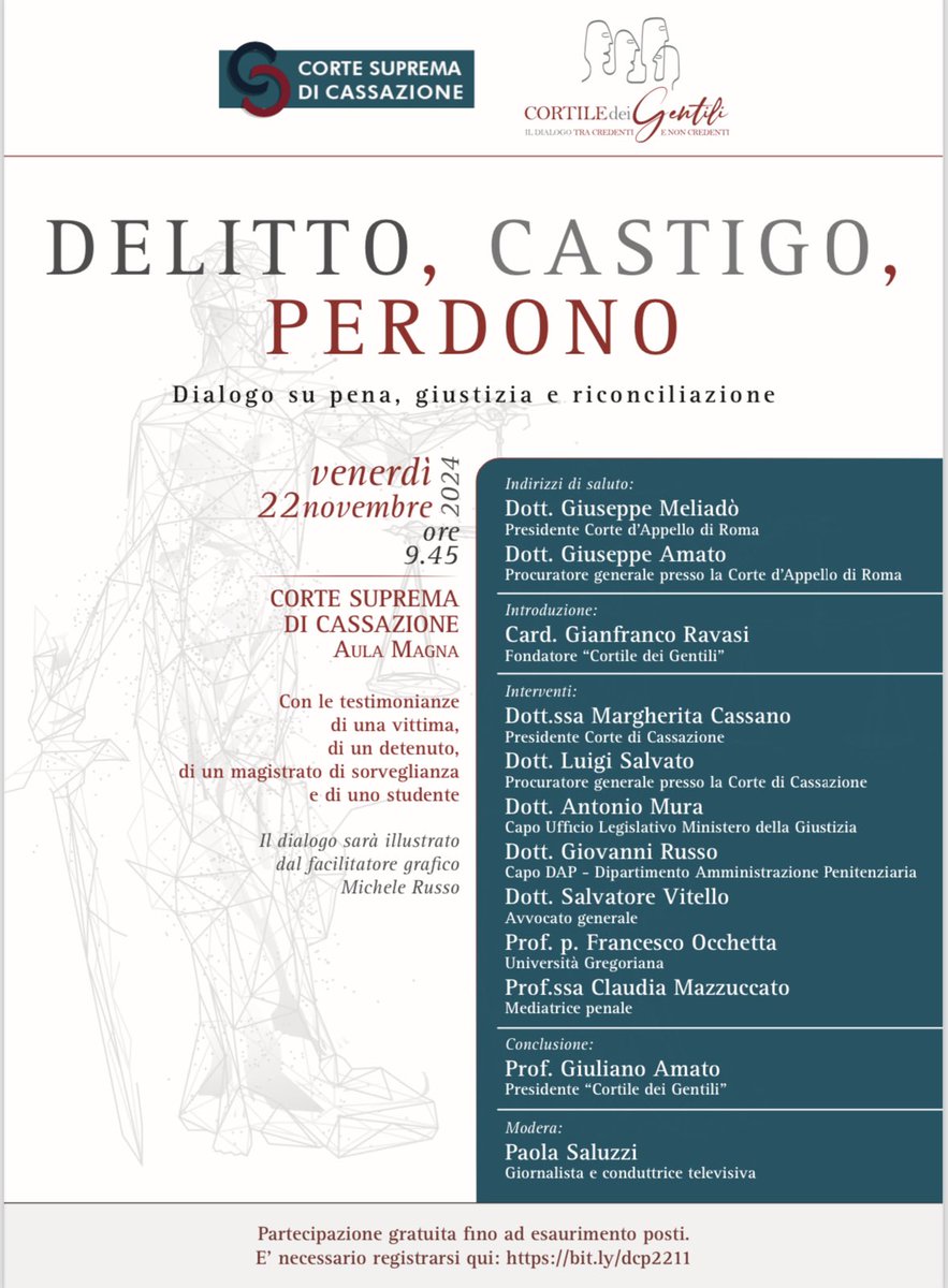 Delitto, castigo, perdono.
Dialogo su pena, giustizia e riconciliazione.
Corte di Cassazione il 23 novembre.
Potete iscrivervi, vi aspetto! Con la Presidente Cassano e il <a href="/CardRavasi/">Card. Gianfranco Ravasi</a> 
<a href="/CortiledeiGenti/">Cortile dei Gentili</a> <a href="/FratelliTuttiF/">Fondazione Fratelli tutti</a>