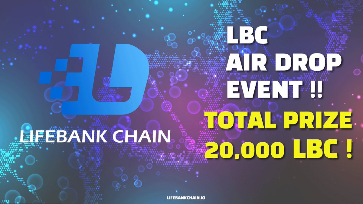 Life_BankChain's tweet photo. Life Bank Chain #Airdrop #Event !
Total prize pool: 20,000 LBC
Event period: November 18th - November 30th.
How to participate:
Tag #lifebankchain in the comments.
Join our Telegram group: https://t.co/XJub9Gt57v.
Support Life Bank Chain (LBC) and share your enthusiasm! https://t.co/6cKT7Mktsj