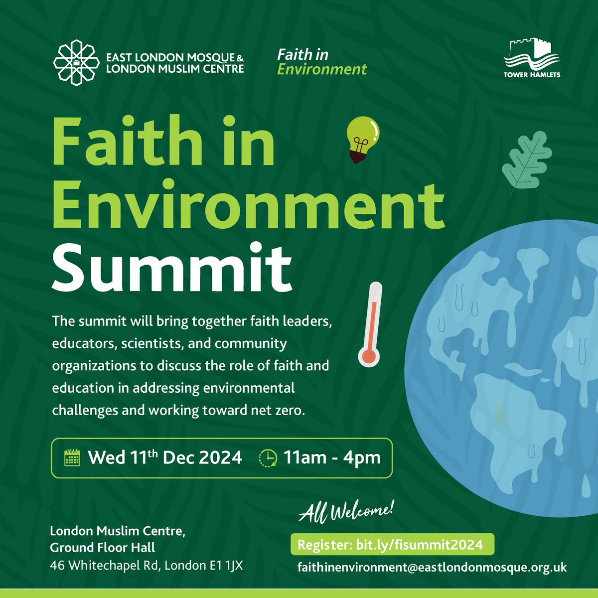 The summit will bring together faith leaders, educators, scientists, and community organisations to discuss how faith and education can help us address environmental issues

Wed 11th Dec | 11am to 4pm
LMC, Ground Floor Hall, 46 Whitechapel Road, E1 1JX

bit.ly/fisummit2024